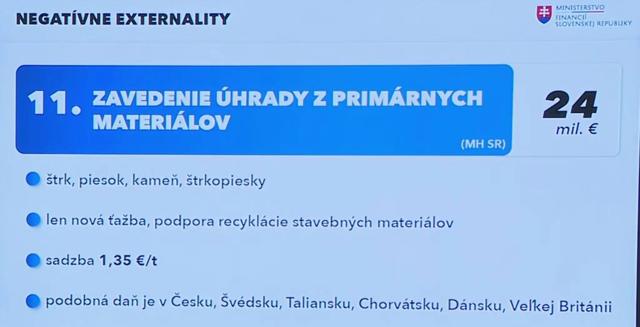 Zavedenie úhrady z primárnych materiálov