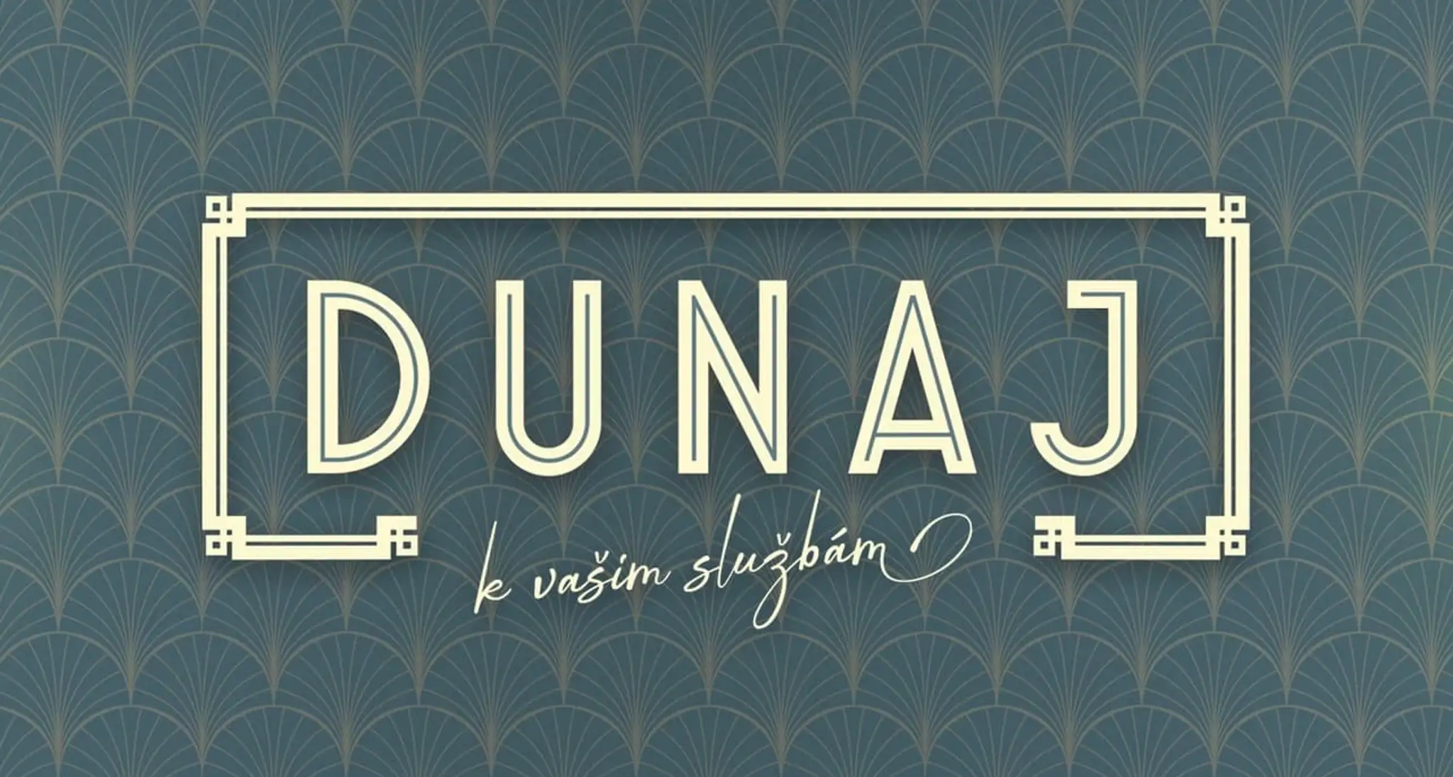 Dunaj, k vašim službám