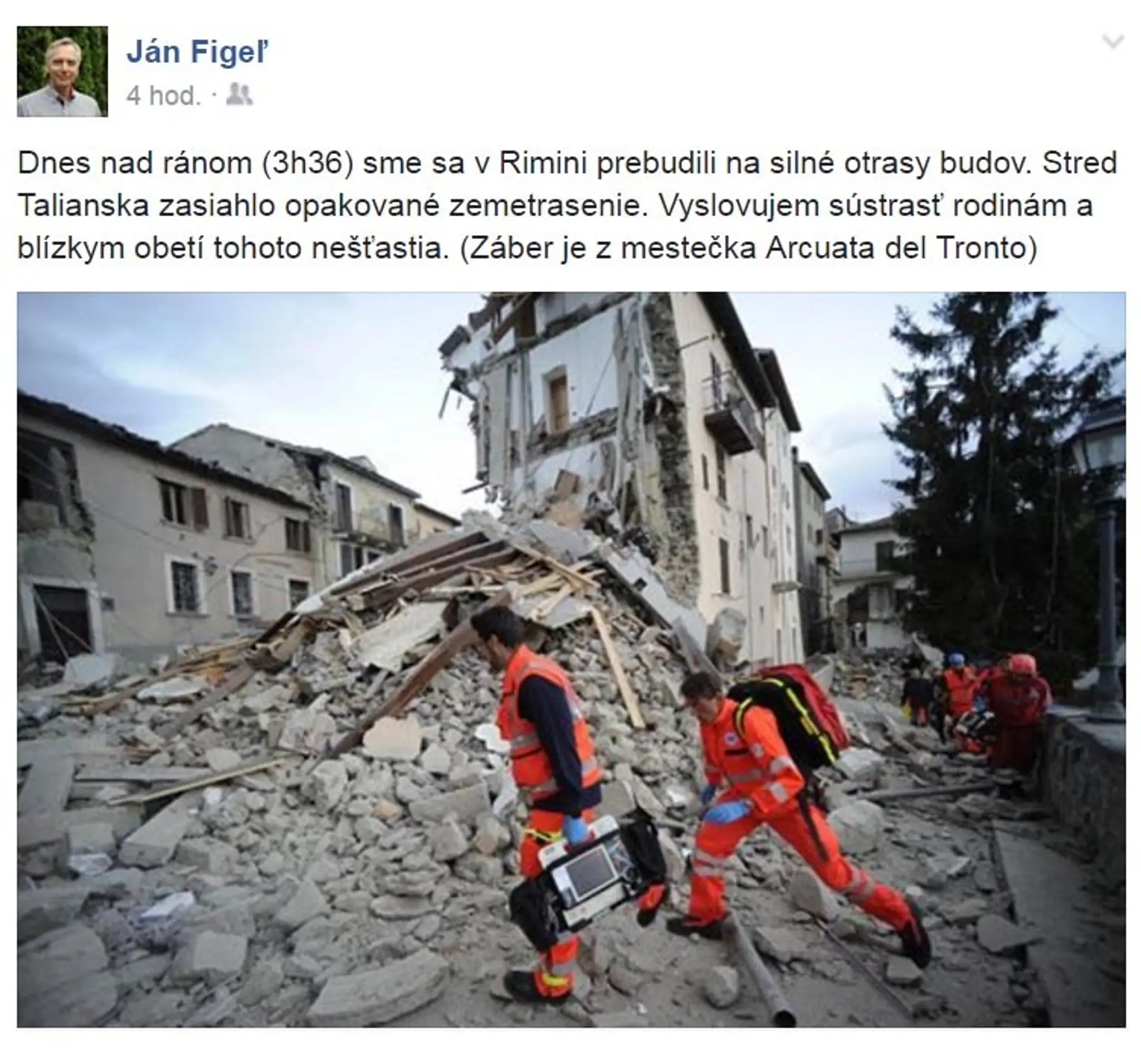 Ján Figeľ je v súčasnosti v Rimini, otrasy zažil na vlastnej koži.
