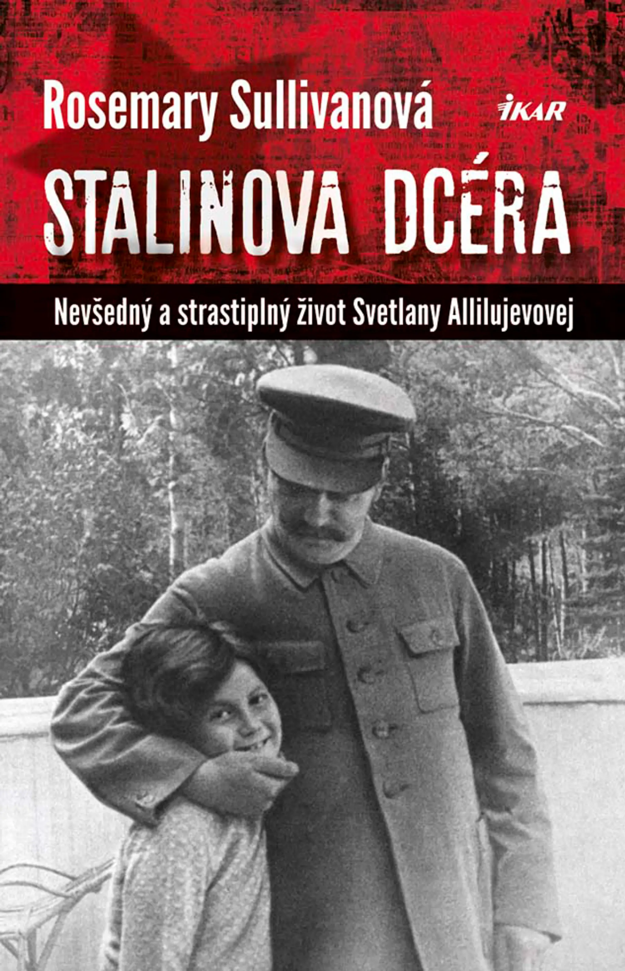 Obálka knihy Stalinova dcéra.