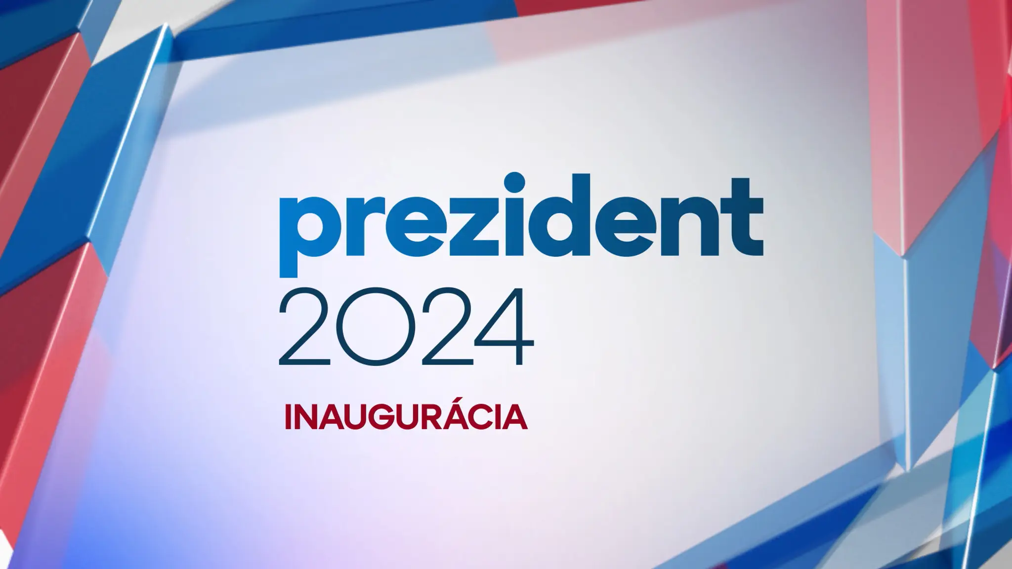 Prezident 2024: Inaugurácia