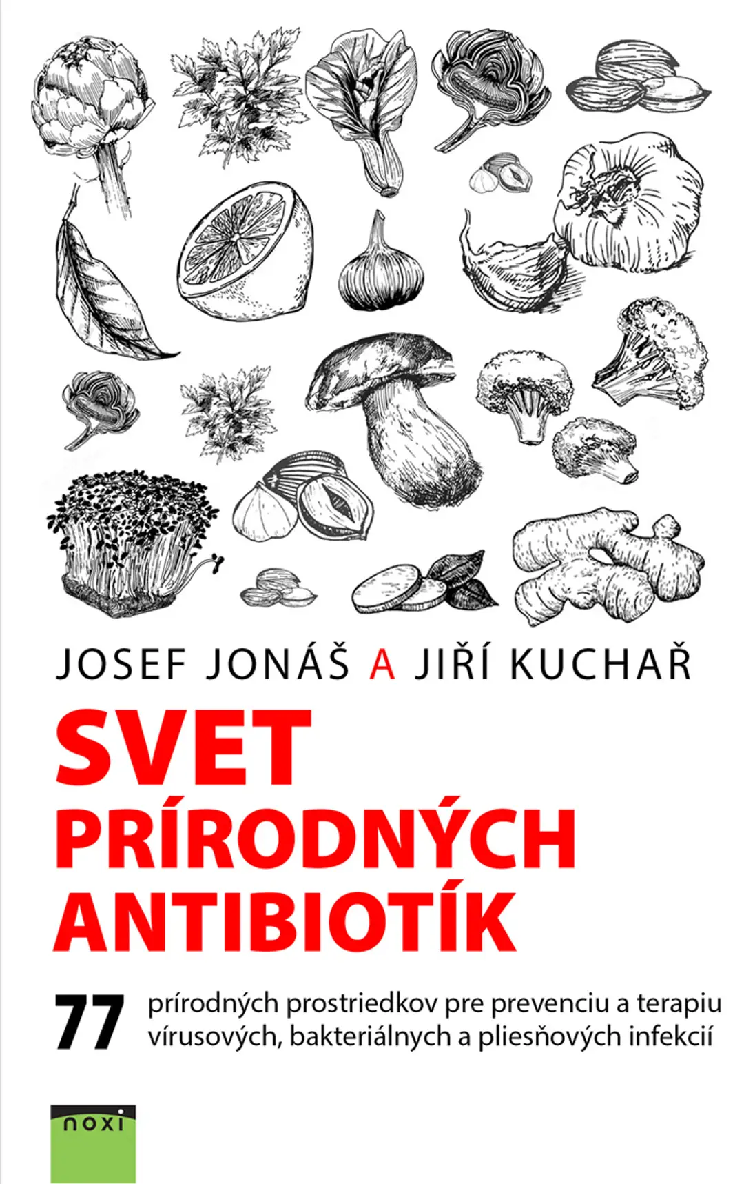 Obálka knihy Svet prírodných antibiotík.