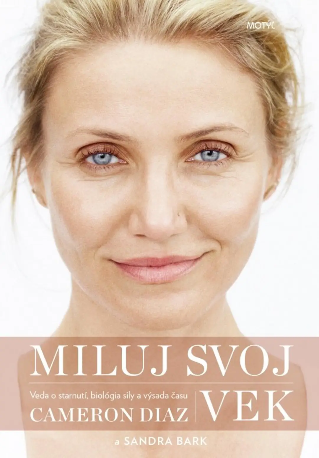 Obálka knihy Cameron Diaz - Miluj svoj vek.