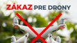 Drony sú zakázané.