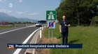 Predĺžili bezplatný úsek diaľnice