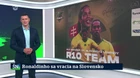 Ronaldinho sa vracia na Slovensko