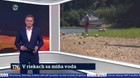 V riekach sa míňa voda