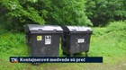 Kontajnerové medvede sú preč