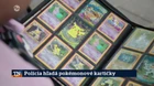 Polícia hľadá pokémonové kartičky