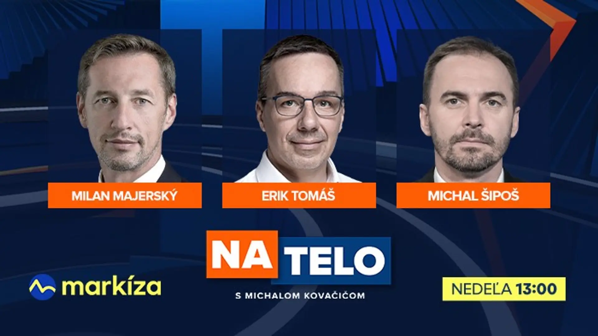 Hosťami relácie Na telo budú Milan Majerský, Erik Tomáš a Michal Šipoš.