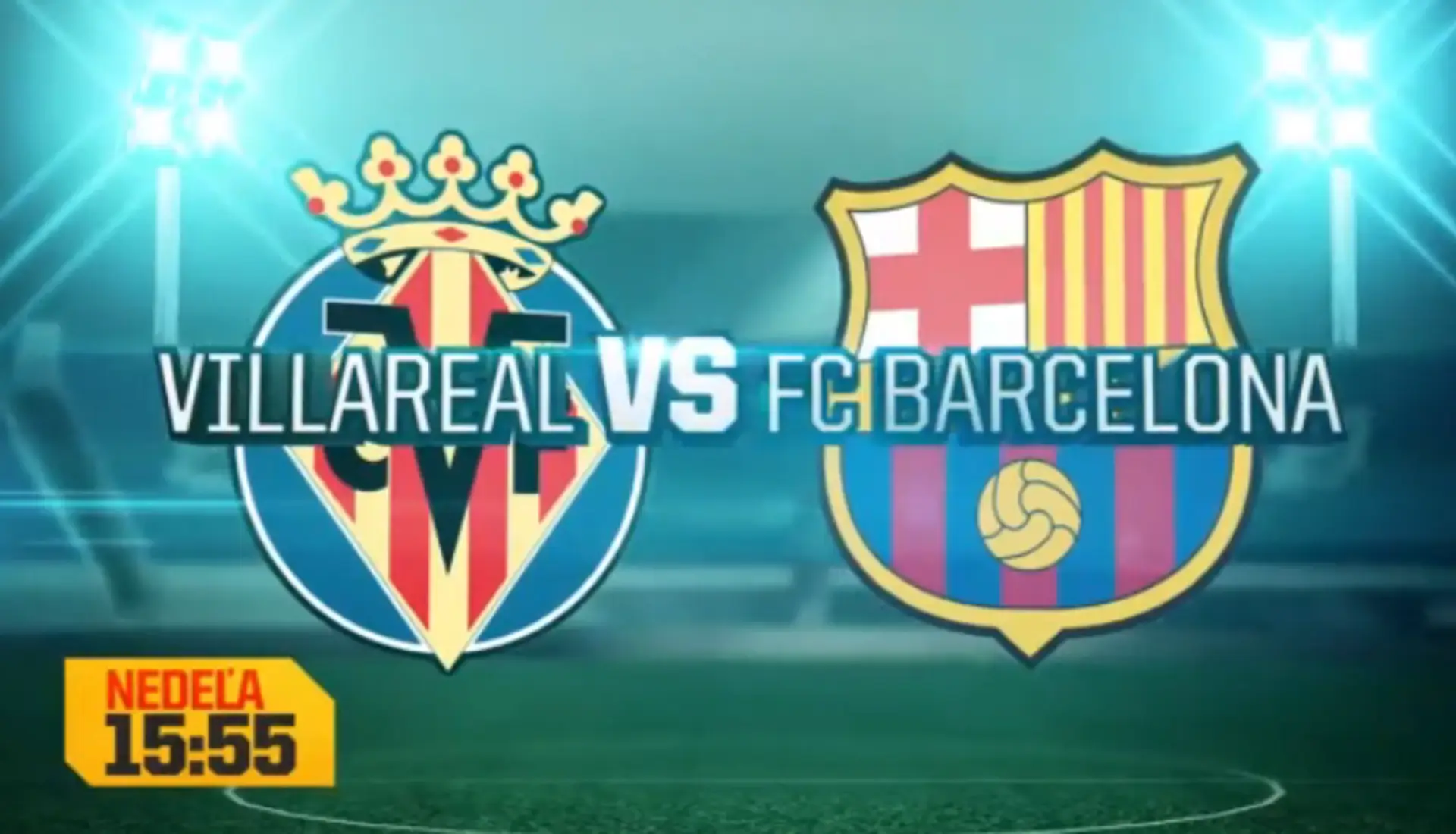 Villarreal – FC Barcelona