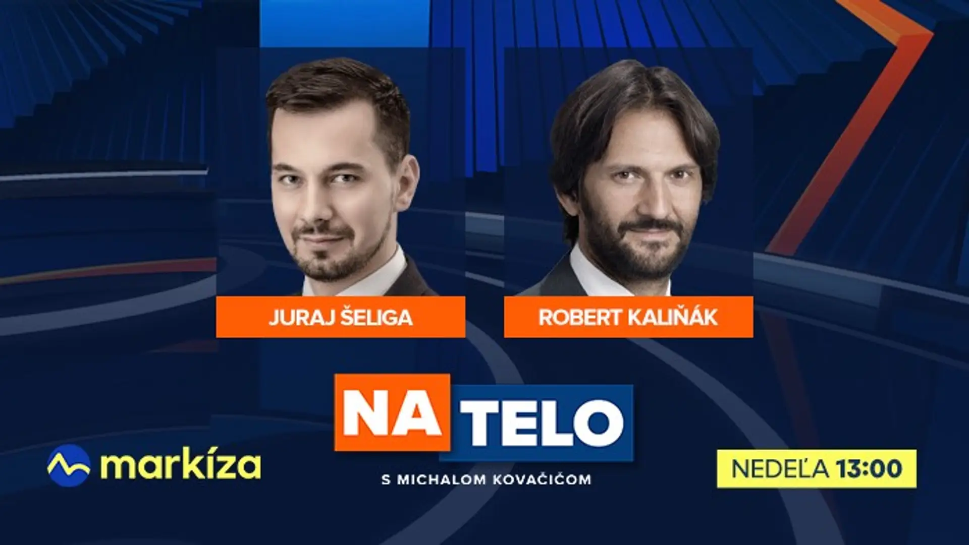 Pozvanie do relácie Na telo prijali Juraj Šeliga a Robert Kaliňák.