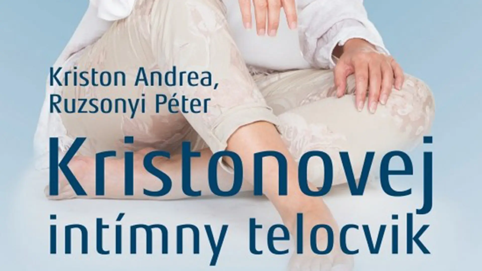 Kristonovej intímny telocvik.