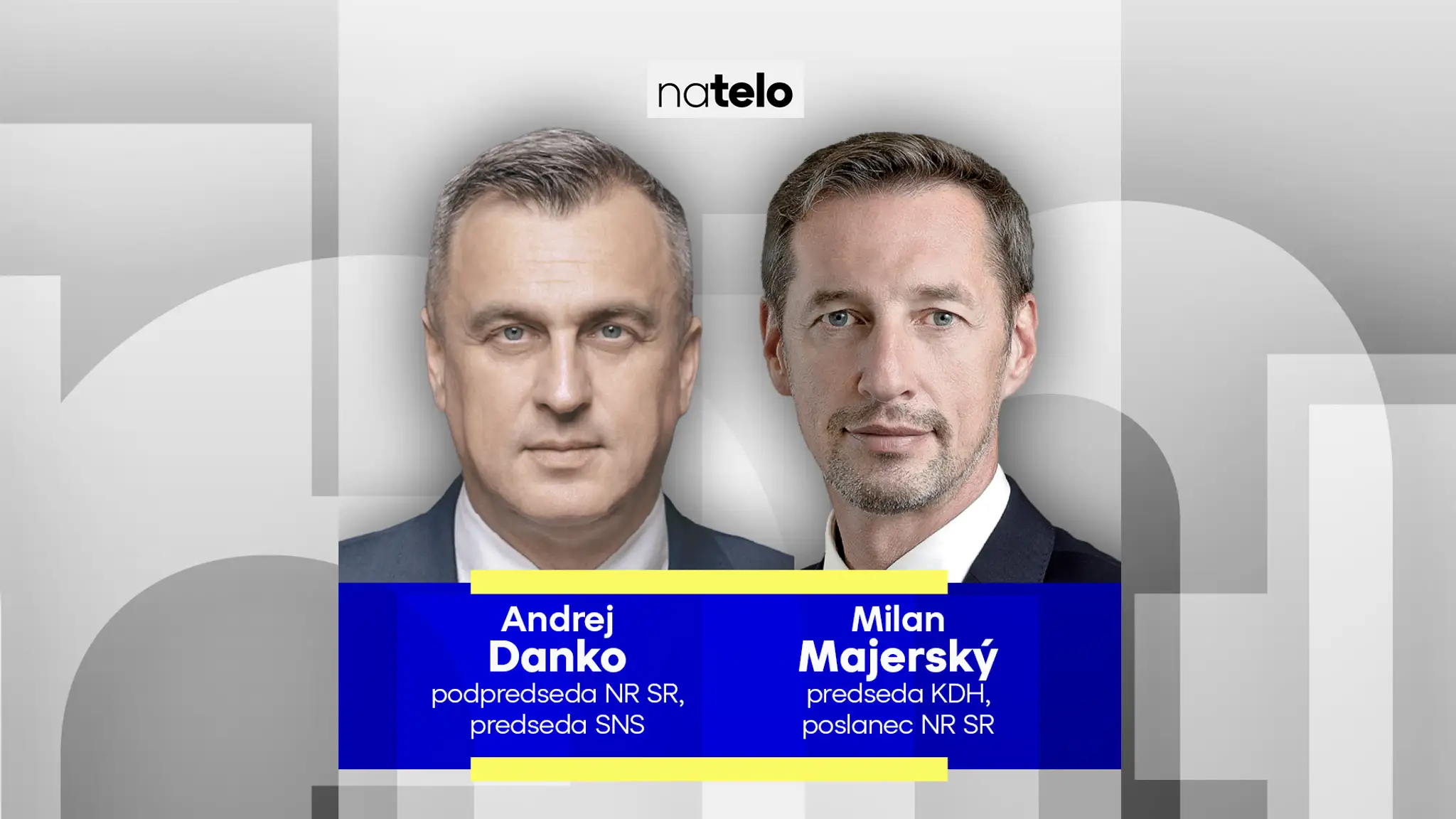 Hosťami relácie Na telo budú túto nedeľu Andrej Danko a Milan Majerský