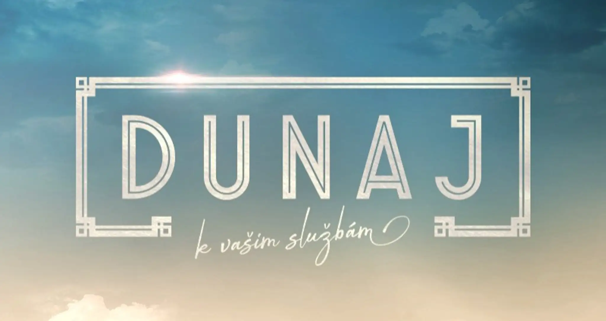 Dunaj, k vašim službám 