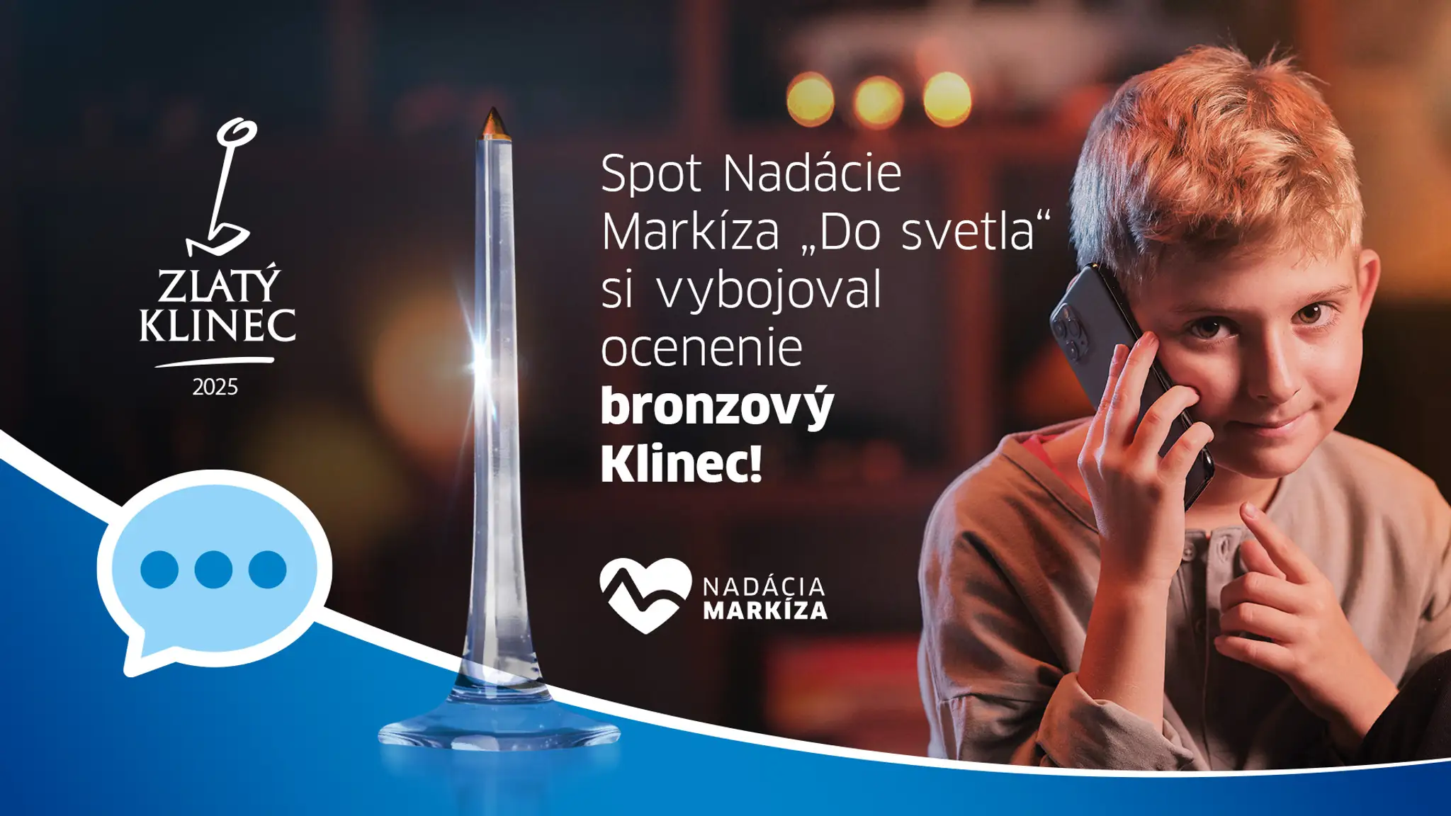 Bronzový klinec - Do svetla vizuál