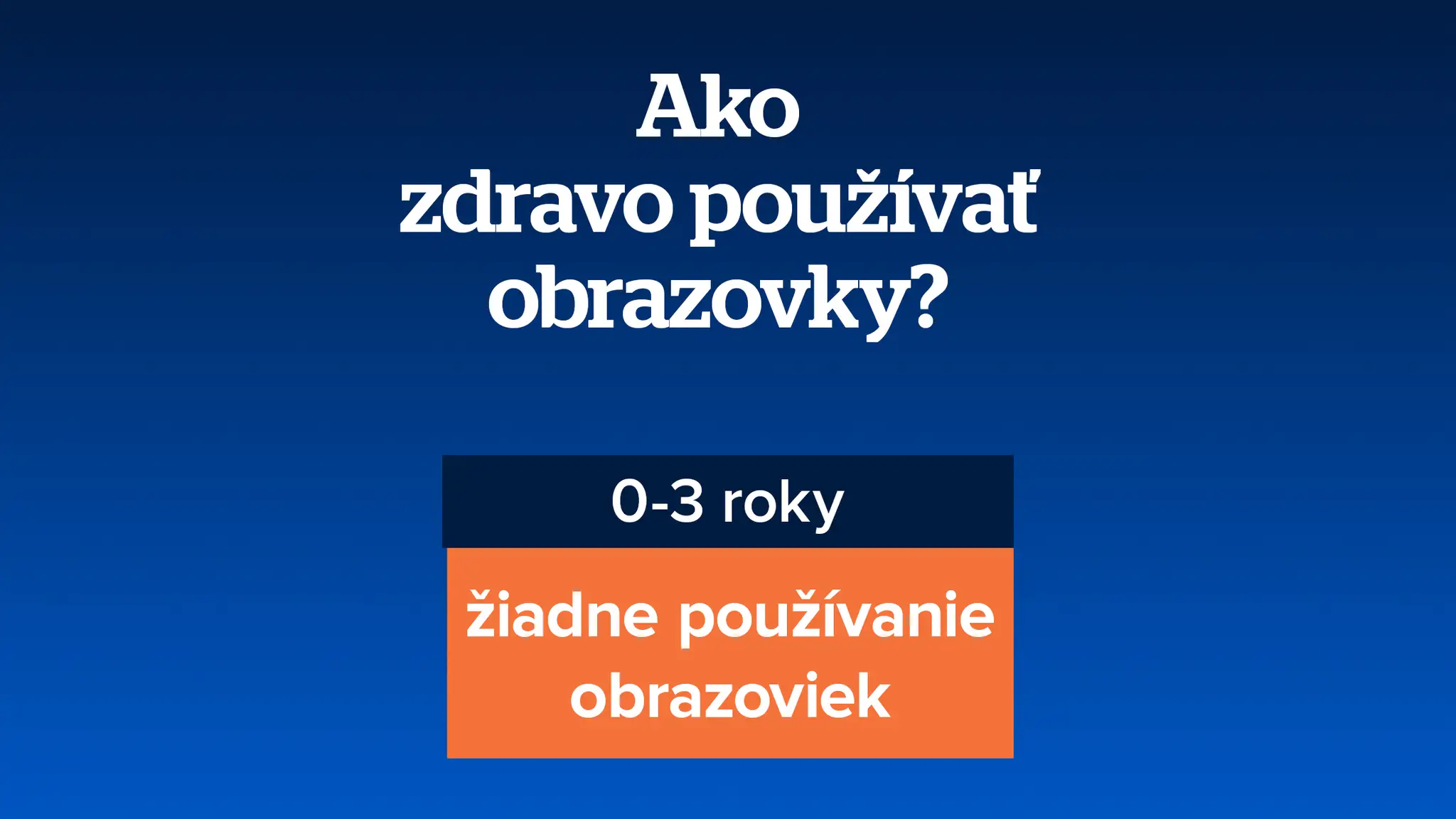Ako zdravo používať obrazovky?