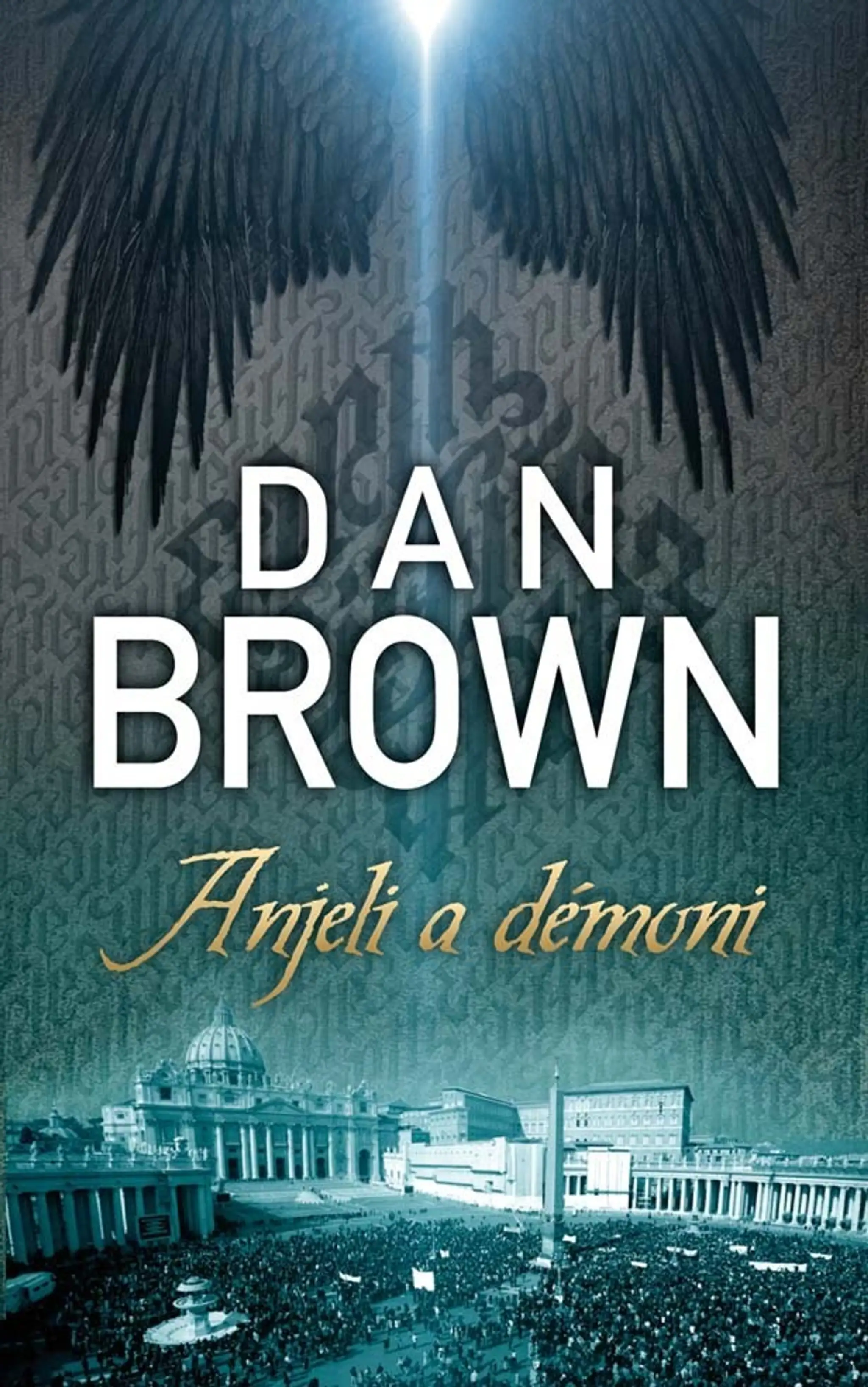 Dan Brown - Da Vinciho kód a Anjeli a démoni - 1
