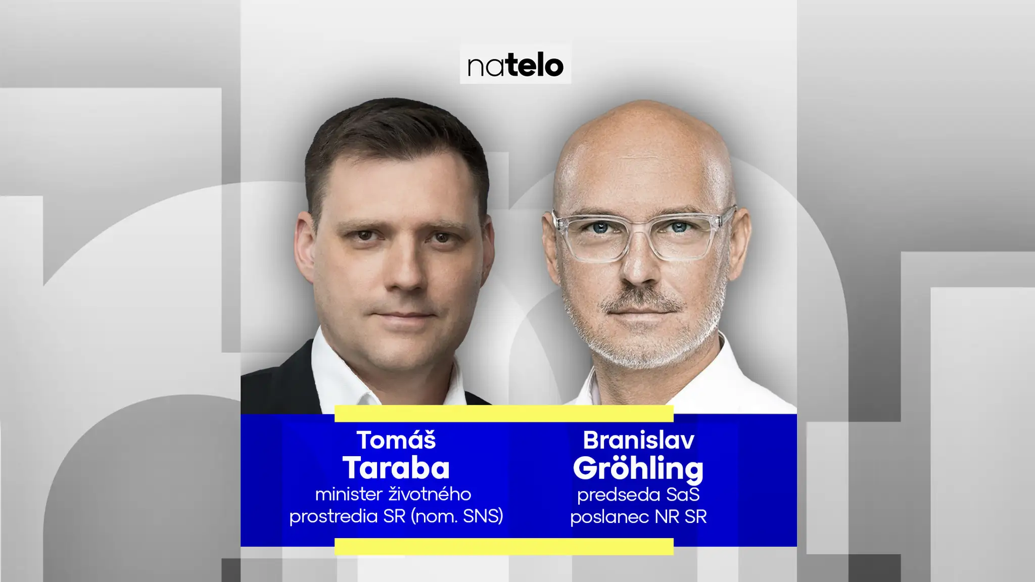 Tomáš Taraba a Branislav Gröhling