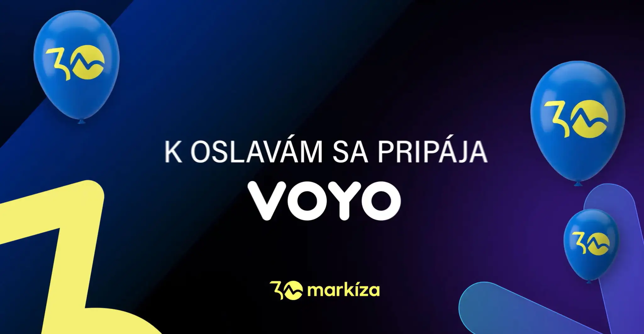 Aj Voyo oslavuje