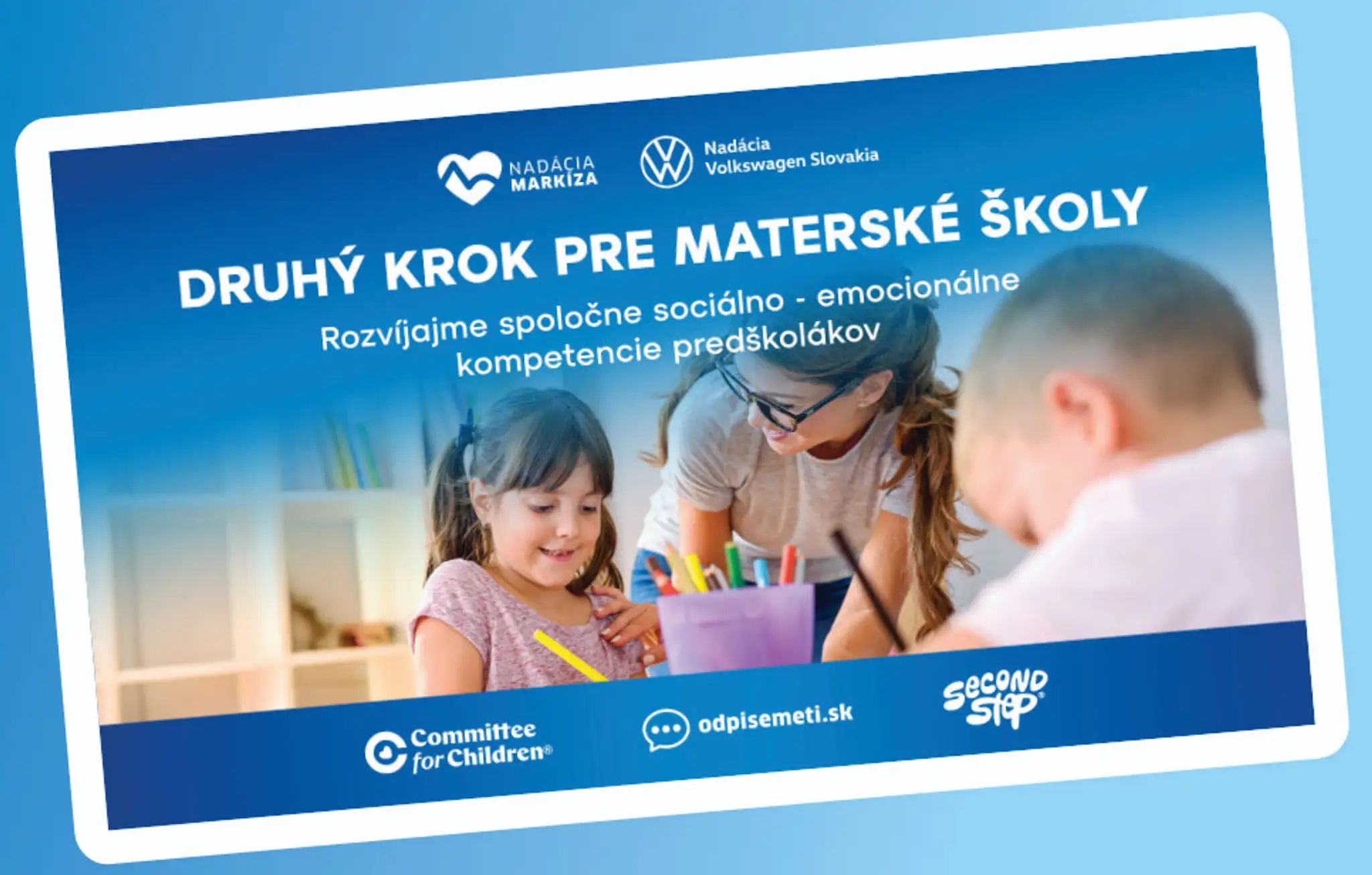 Druhý krok pre materské školy