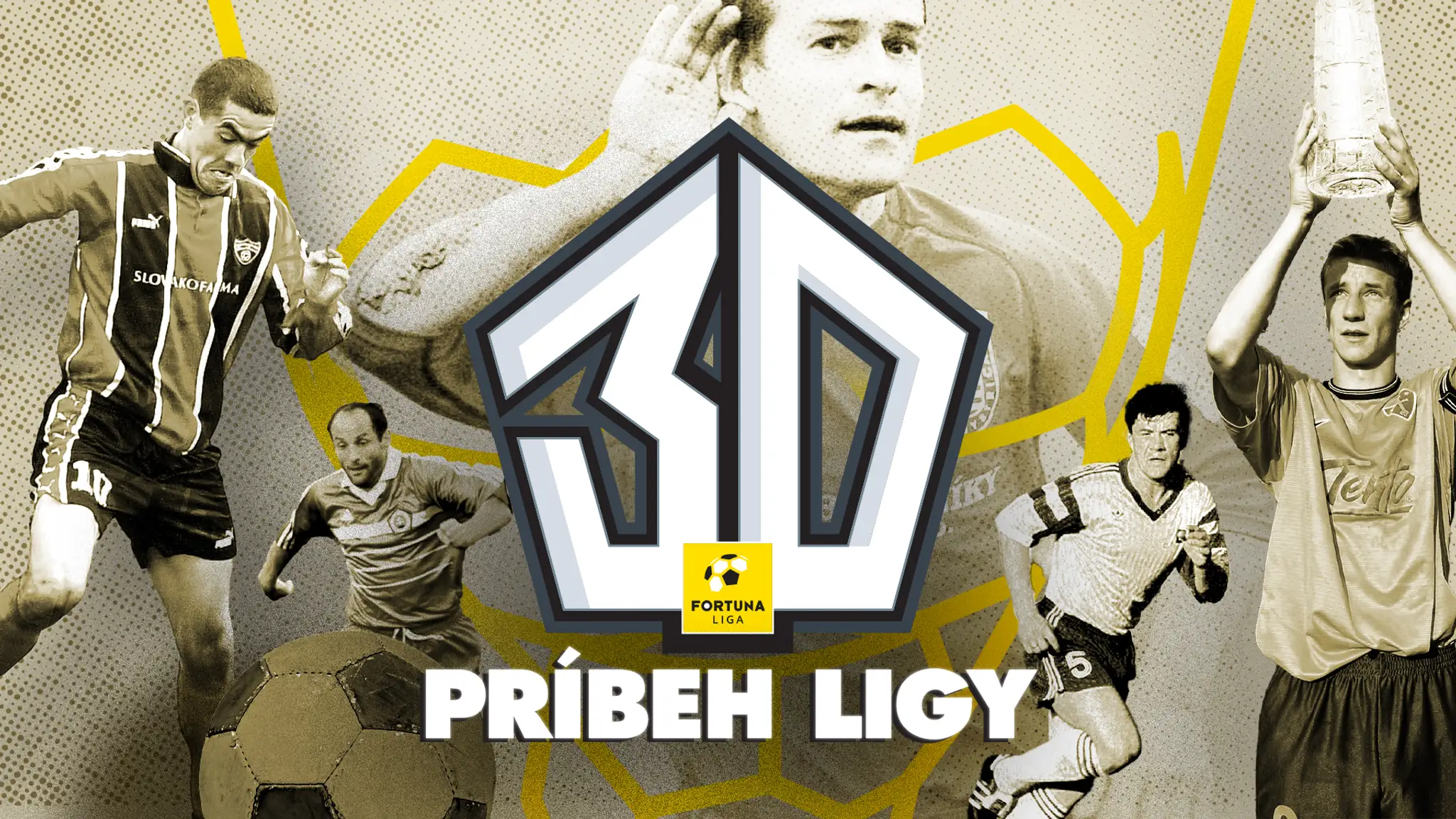 30: Príbeh ligy