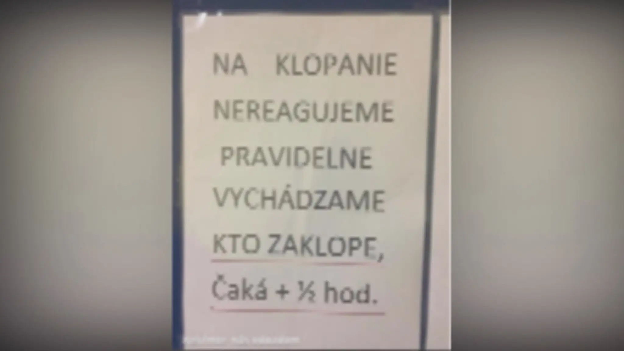 Nápis na istej ambulancii v Nitre.