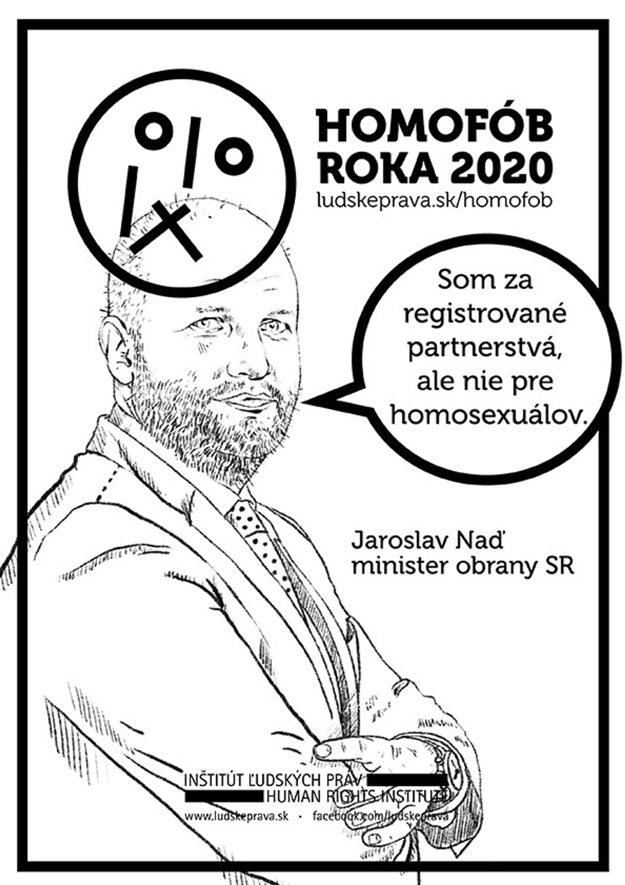 Výrok ministra obrany Jaroslava Naďa.