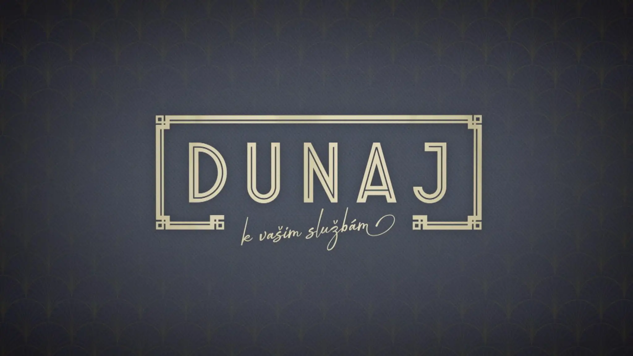 Dunaj, k vašim službám