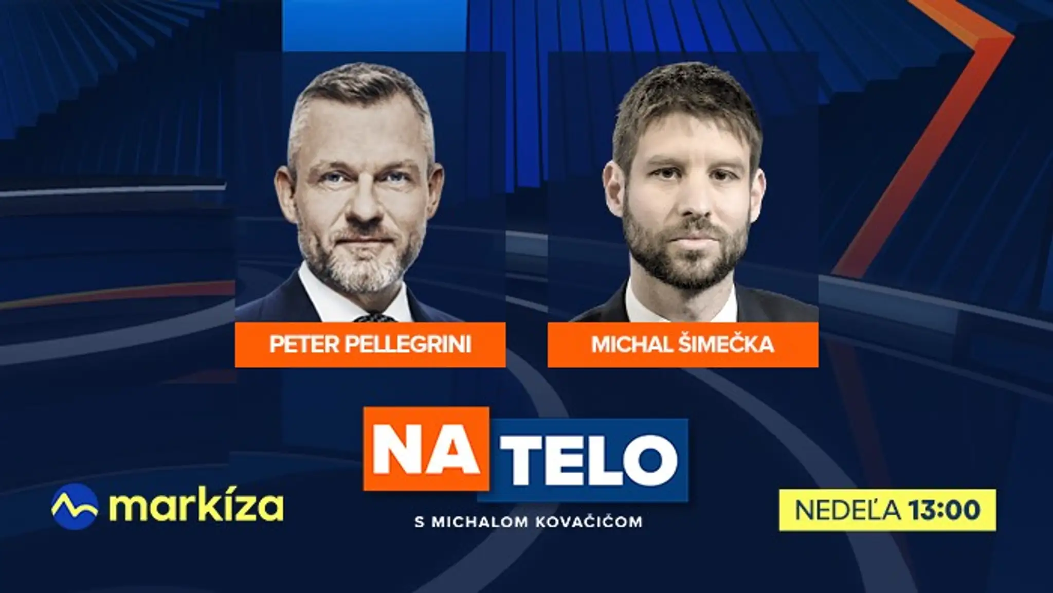 Hosťami relácie Na telo budú Peter Pellegrini a Michal Šimečka.