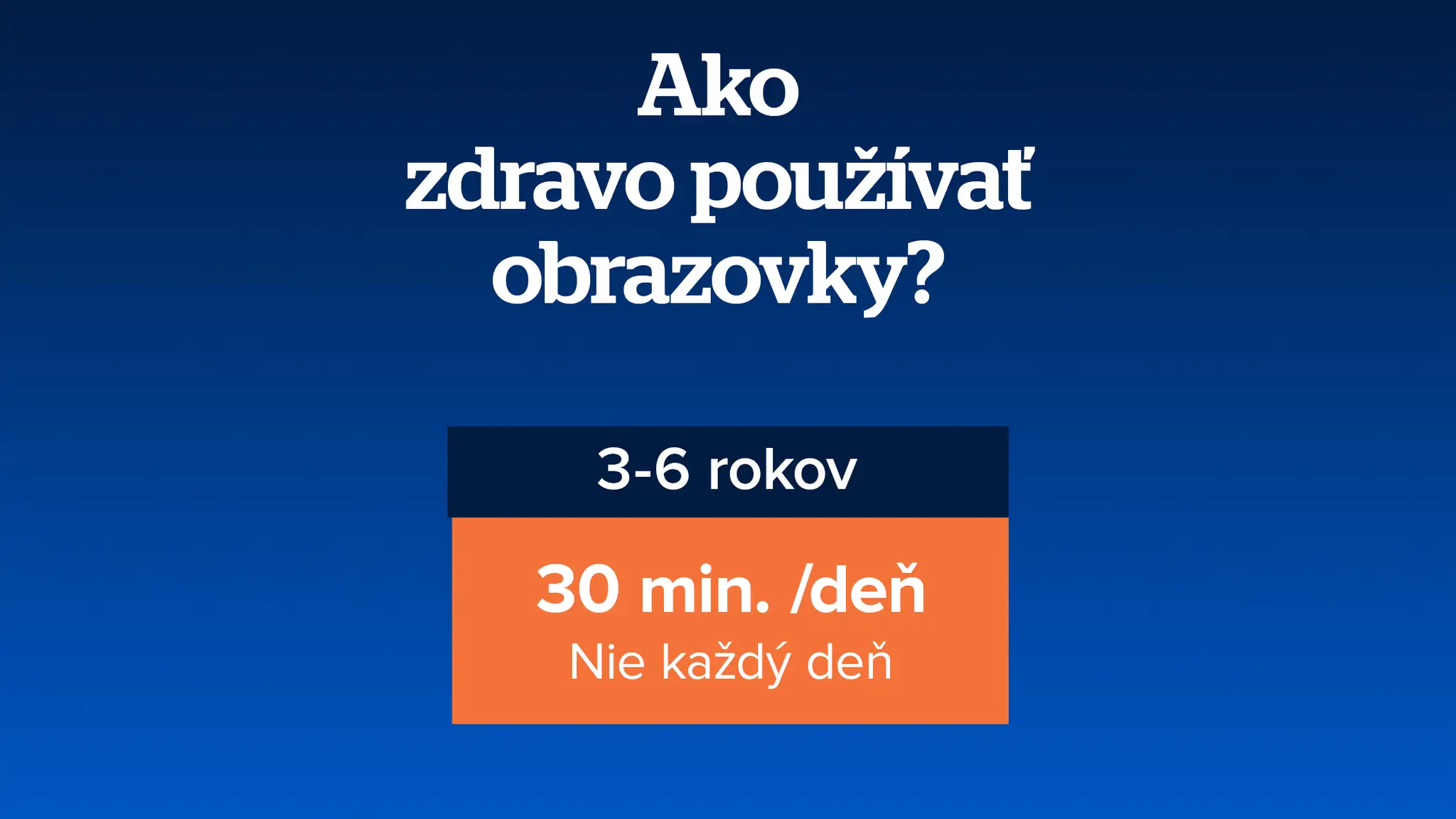 Ako zdravo používať obrazovky?