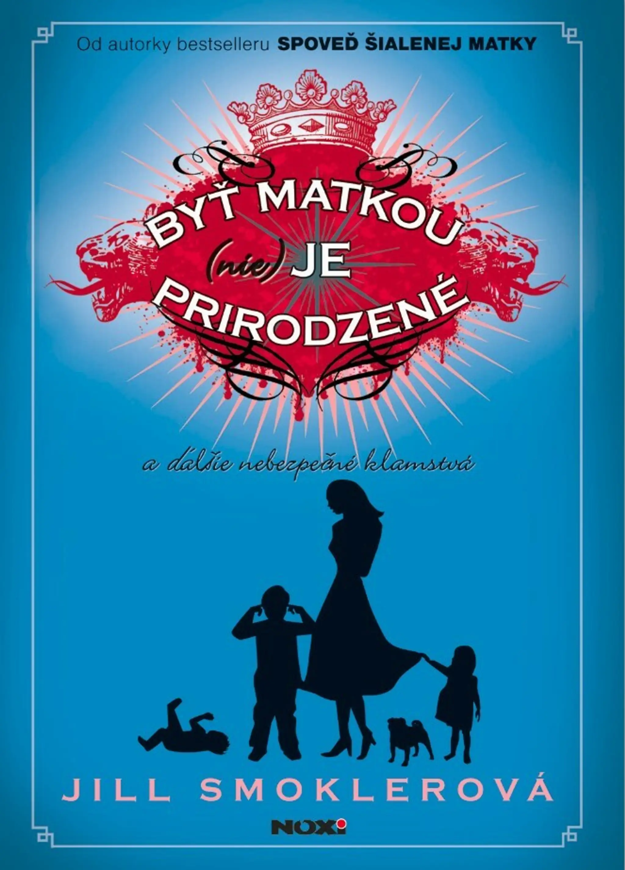 Byt matkou nie je prirodzene.jpg