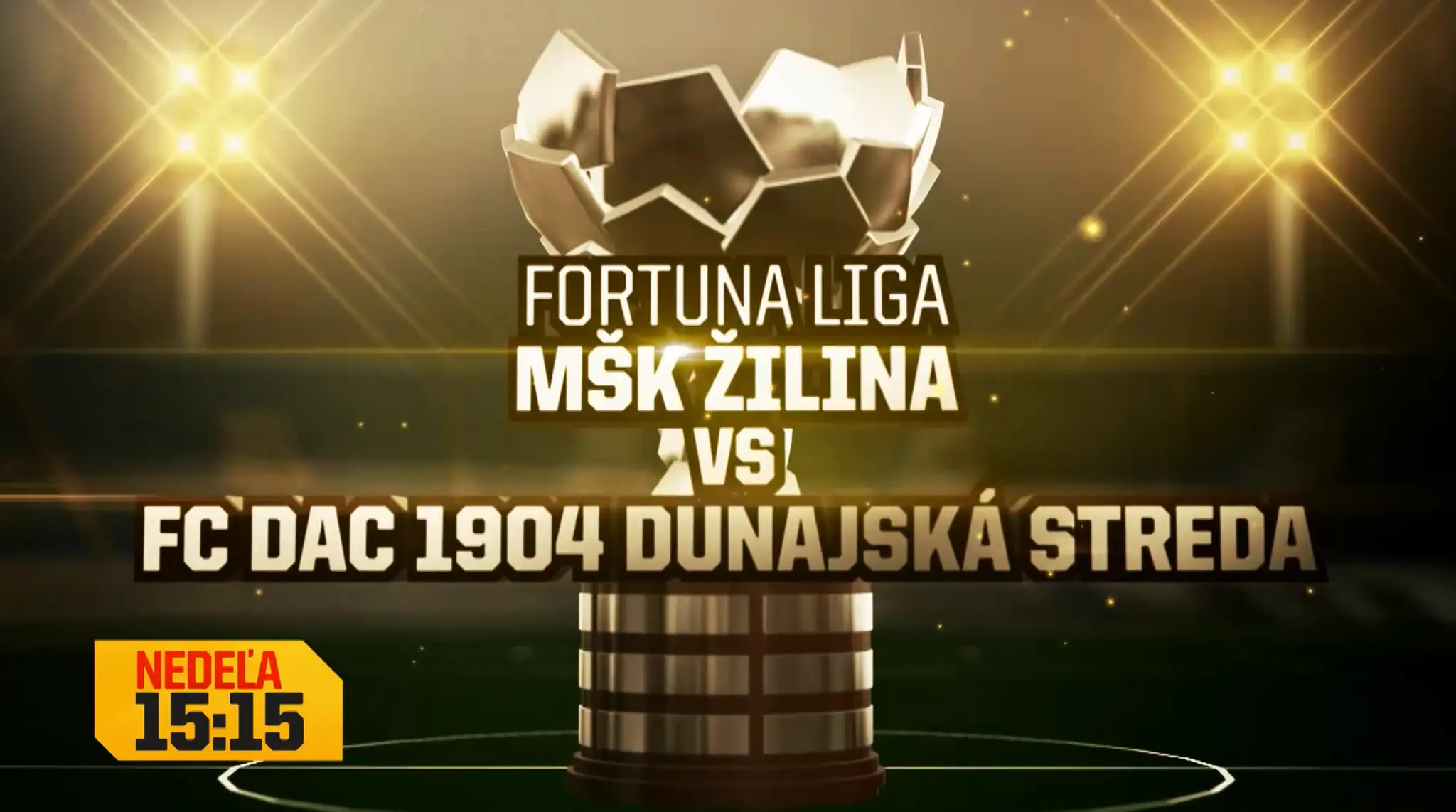 MŠK Žilina – DAC Dunajská Streda