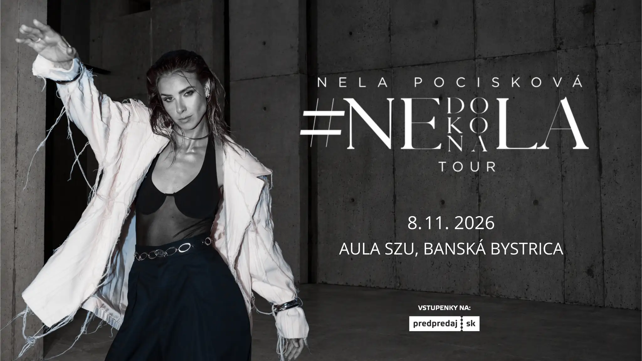 Nela Pocisková - NEDOKONALÁ Tour
