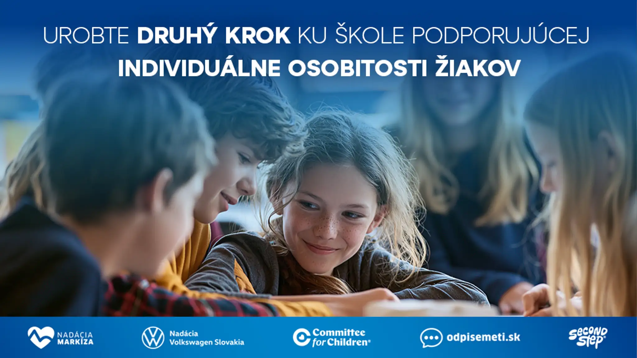 Vyhlasujeme grantovú výzvu DRUHÝ KROK pre školy podporujúce individuálne osobitosti žiakov