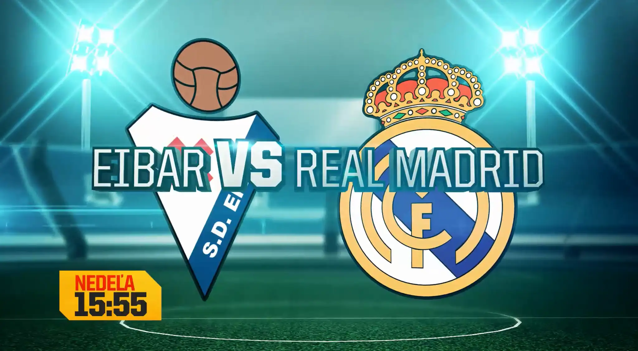 Eibar – Real Madrid