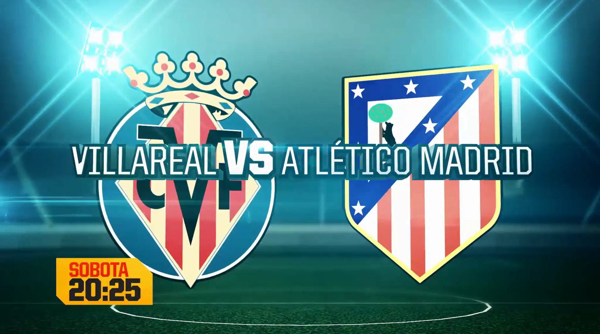 Villareal – Atlético Madrid