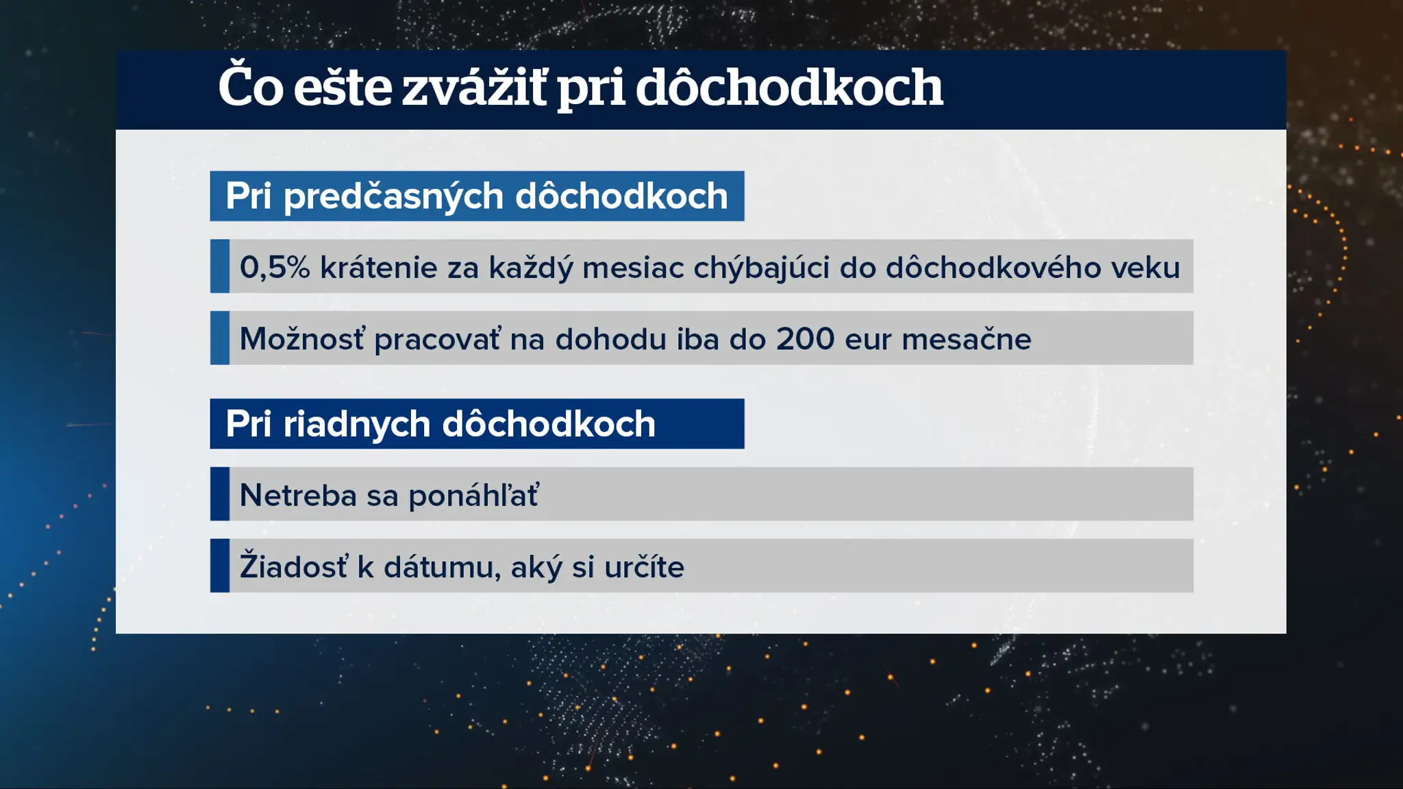 Čo zvážiť pri dôchodkoch