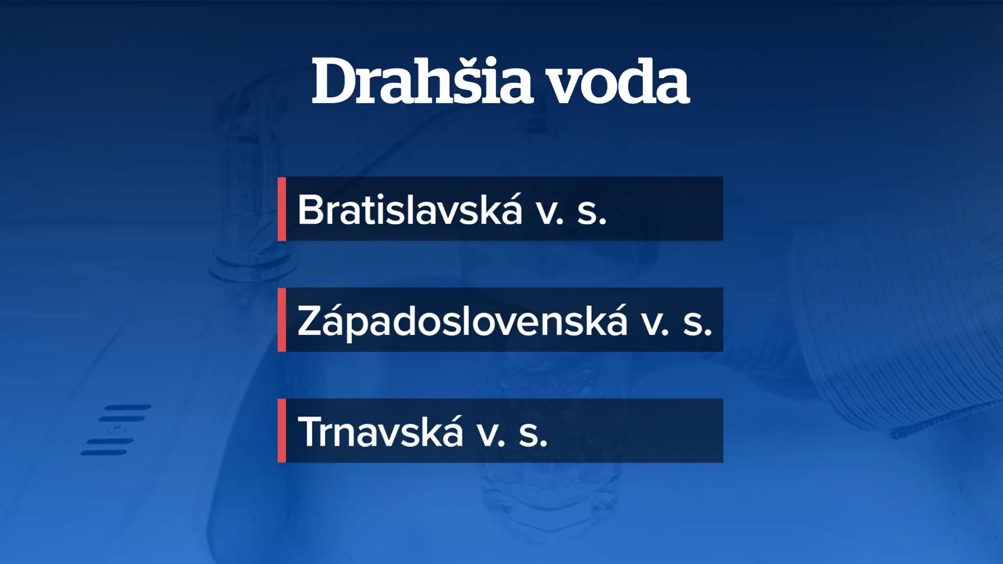 Vodárenské spoločnosti.