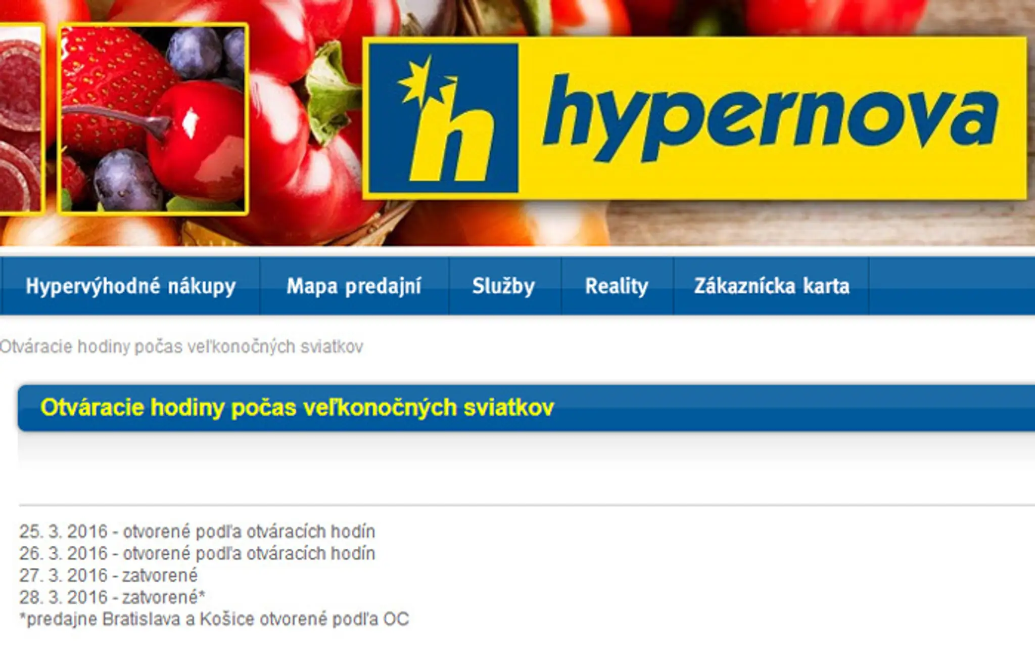 Otváracie hodiny reťazca Hypernova.