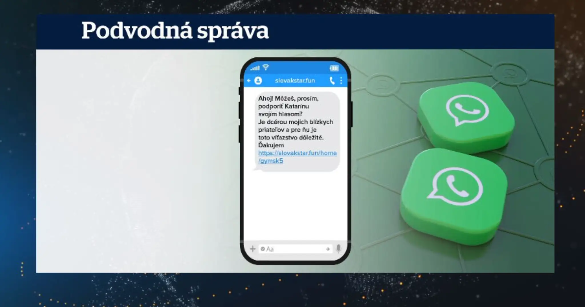 Podvodná správa. 