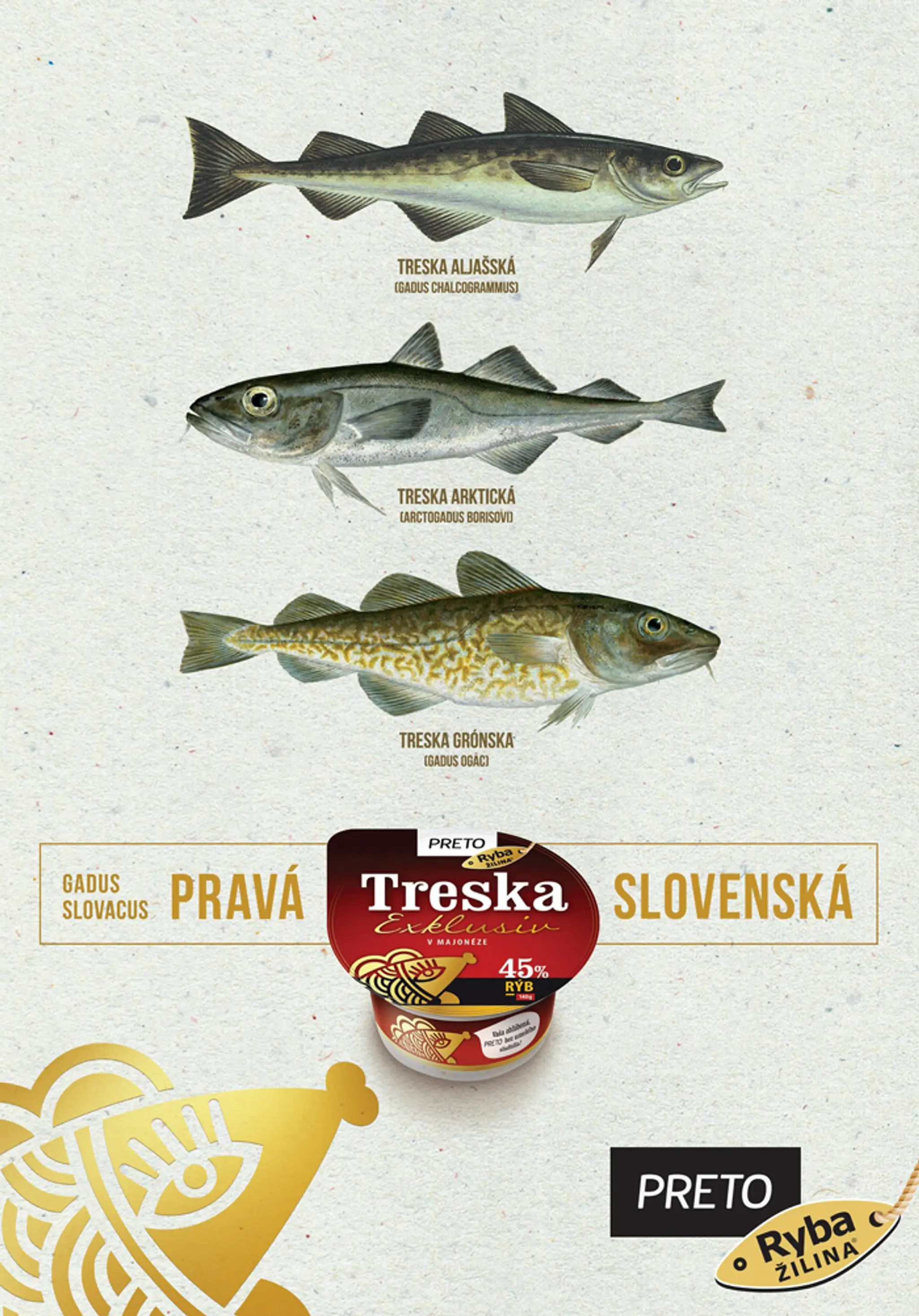 Pravá slovenská treska.