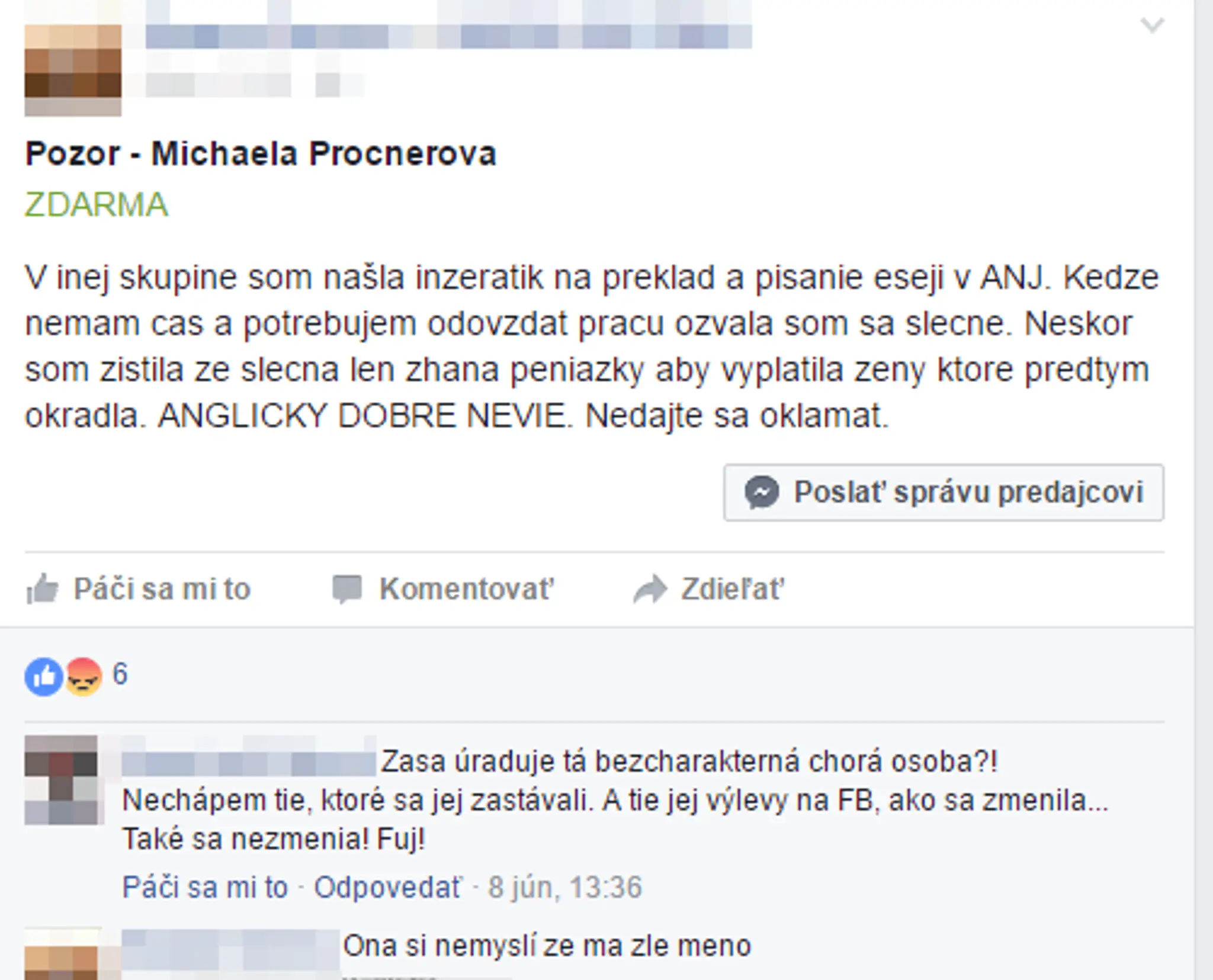 Zlé referencie na predávajúcu kolovali a kolujú skupinami na Facebooku.