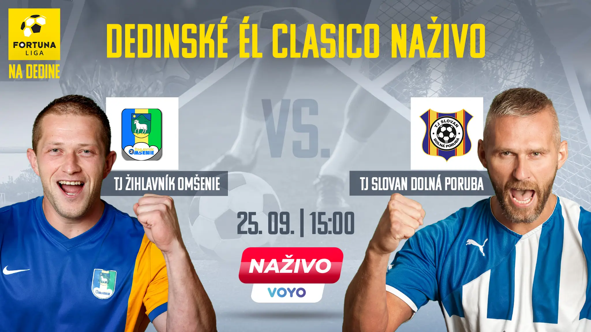 Fortuna liga na dedine.