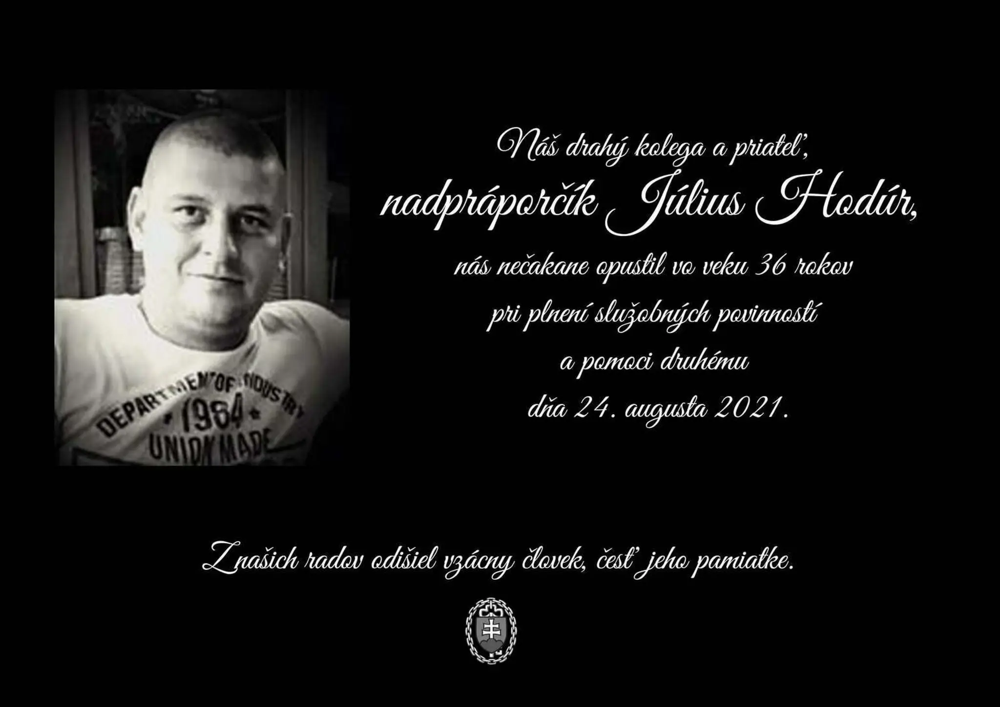 Spomienka na npráp. Júliusa Hodúra.