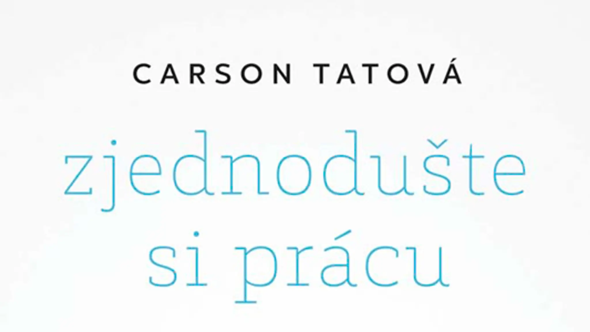 Zjednoduste si pracu.jpg