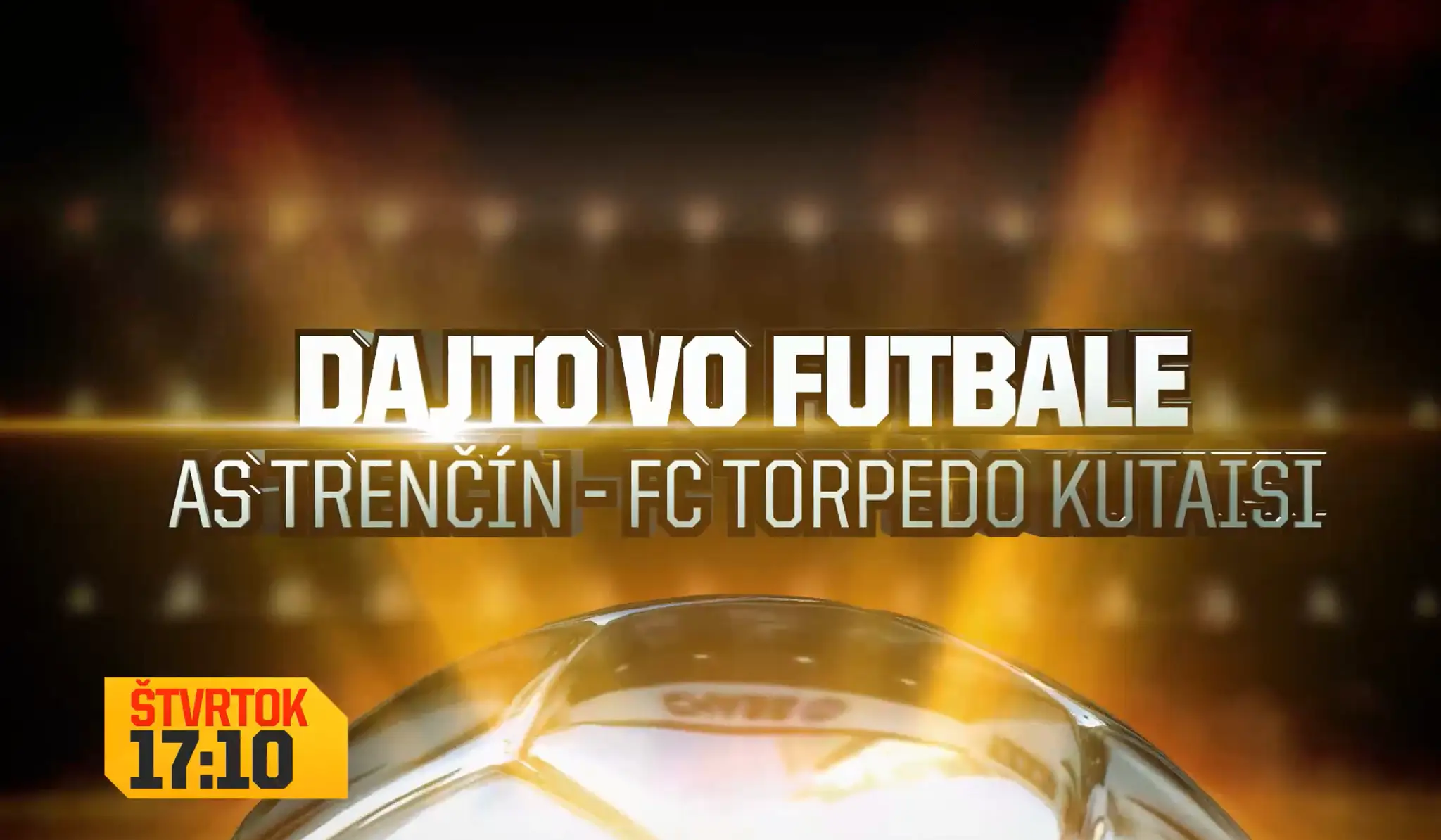AS Trenčín - FC Torpedo Kutaisi.