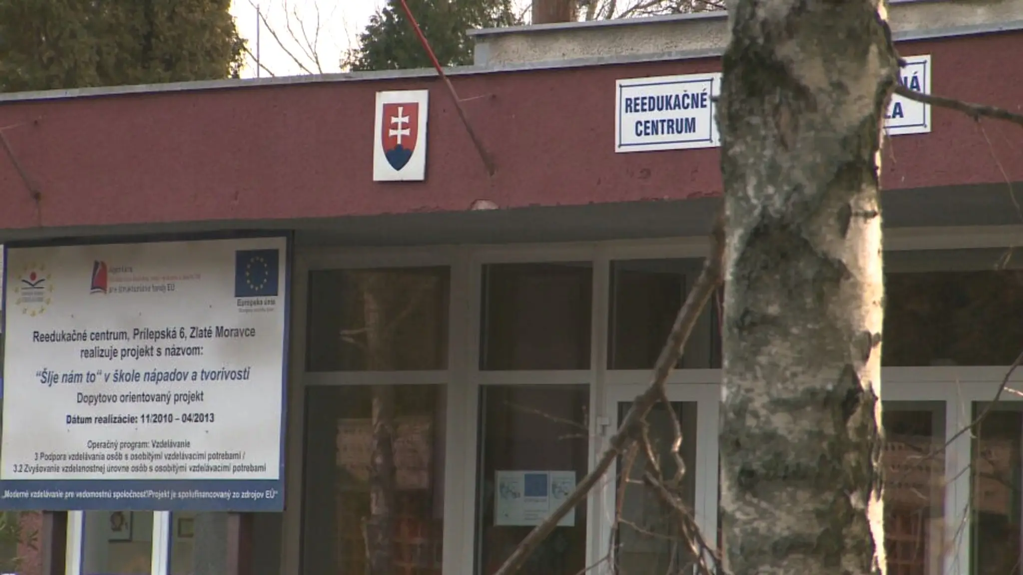 Reedukačné centrum v Zlatých Moravciach. 