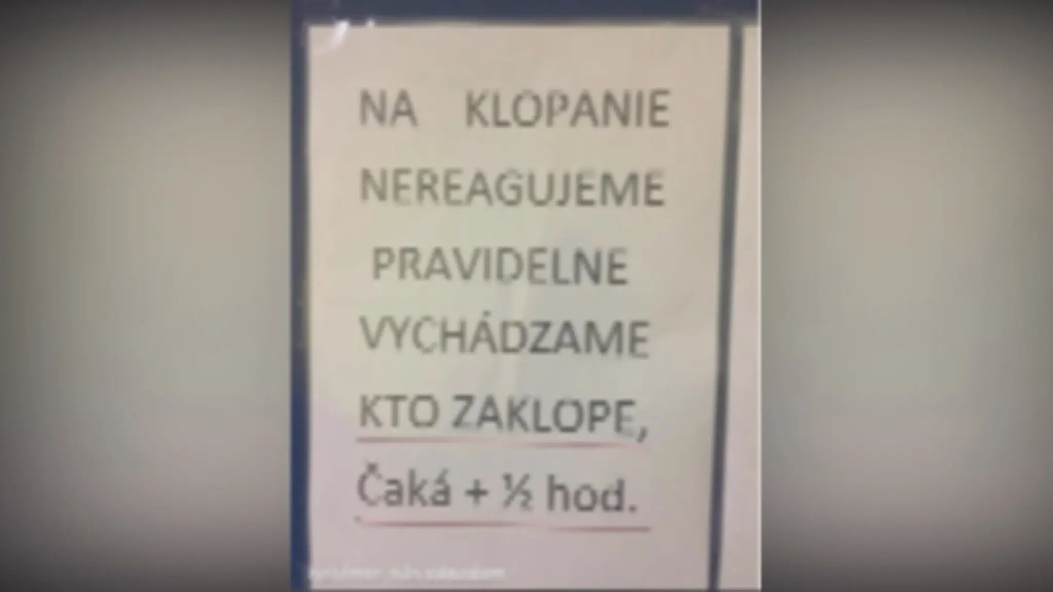 Nápis na istej ambulancii v Nitre.