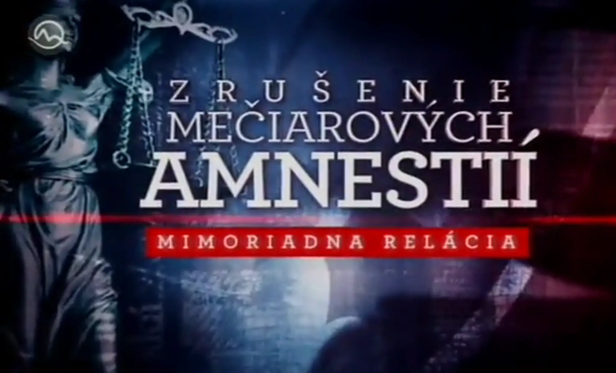Zrušenie Mečiarových amnestií 